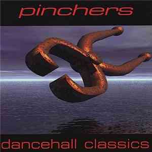 Pinchers - Dancehall Classics