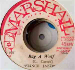 Prince Jazzbo - Bag A Wolf / Dread Dub