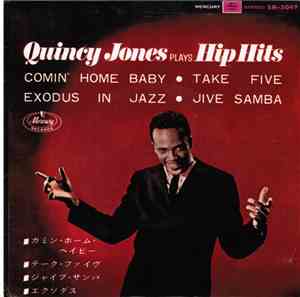 Quincy Jones And His Orchestra - Quincy Jones Plays The Hip Hits