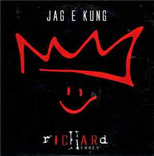 Richard Herrey - Jag E Kung
