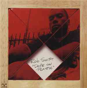 Rob Swift - Dope On Plastic