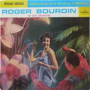 Roger Bourdin Et Son Orchestre - Muchas Gracias