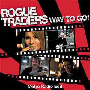 Rogue Traders - Way To Go!