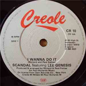 Scandal  Featuring Lee Genesis - I Wanna Do It / Love Either Grows Or Goes