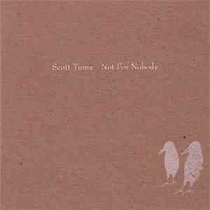Scott Tuma - Not For Nobody