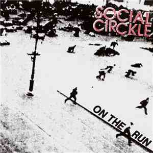 Social Circkle - On The Run