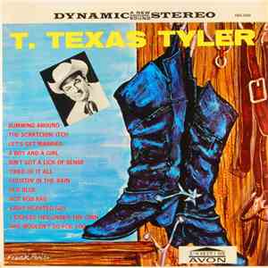 T. Texas Tyler - T. Texas Tyler
