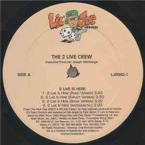 The 2 Live Crew - 2 Live Is Here / Ay Papi