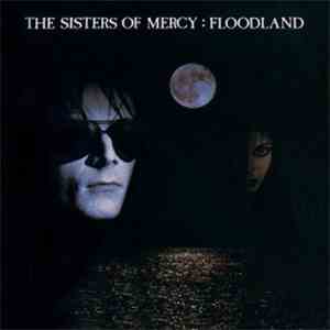 The Sisters Of Mercy - Floodland