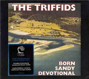 The Triffids - Born Sandy Devotional