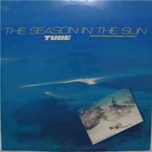 TUBE  - The Season In The Sun