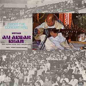 Ustad Ali Akbar Khan - From The Concert Hall