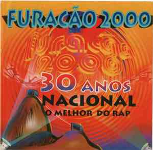 Various - 30 Anos Nacional - O Melhor Do Rap