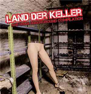 Various - Land der Keller...austrian underground compilation