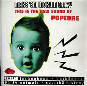 Various - Make 'Em Mokum Crazy - This Is The New Sound Of Popcore