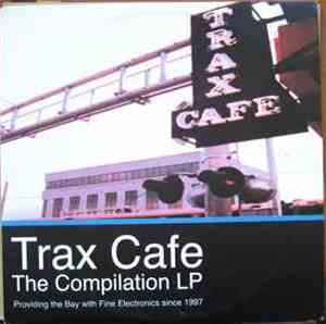 Various - Trax Cafe: The Compilation LP