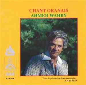 Ahmed Wahby - Chant Oranais