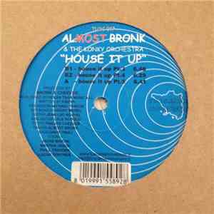Almostbronk & The Konky Orchestra - House It Up