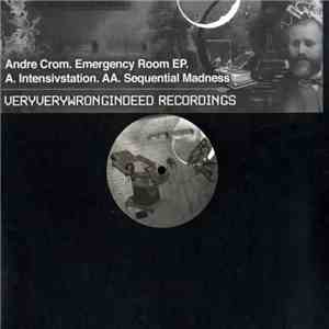 Andre Crom - Emergency Room EP.