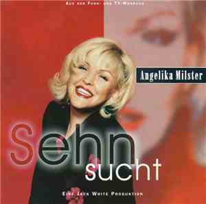 Angelika Milster - Sehnsucht