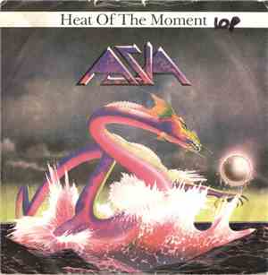 Asia  - Heat Of The Moment