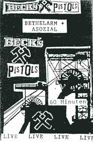 Beck's Pistols - Bethelarm + Asozial - Live