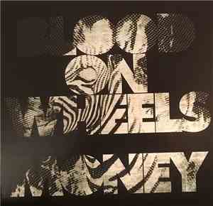 Blood On Wheels - Money
