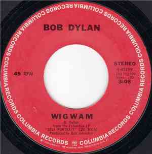 Bob Dylan - Wigwam / Copper Kettle