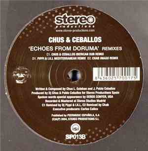 Chus & Ceballos - Echoes From Doruma (Remixes)