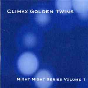 Climax Golden Twins - Lovely Drone