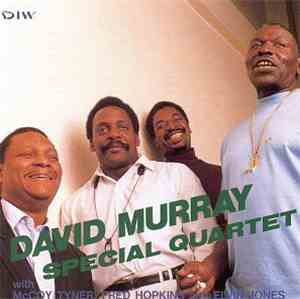 David Murray - Special Quartet