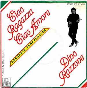 Dino Razzone - Ciao Ragazza Ciao Amore (Gekürzte Funkversion)