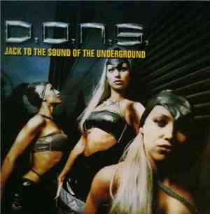 D.O.N.S. - Jack To The Sound Of The Underground