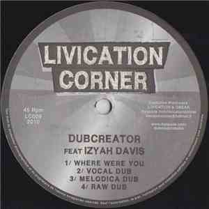Dubcreator Feat. Izyah Davis - Where Were You