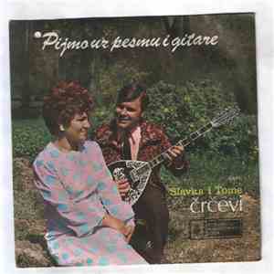 Duet Slavka I Tome Črčevi - Pijmo Uz Pesmu I Gitare (Grcke Narodne Pesme)