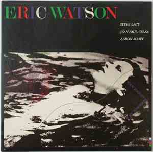 Eric Watson - Your Tonight Is My Tomorrow