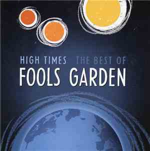 FoolsGarden - High Times - The Best Of