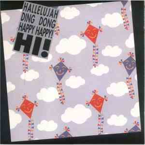 Hallelujah Ding Dong Happy Happy! - Hi!