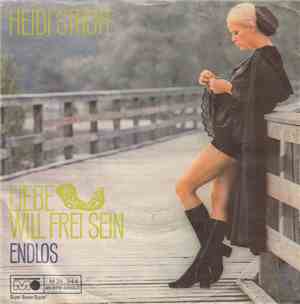Heidi Stroh - Liebe Will Frei Sein