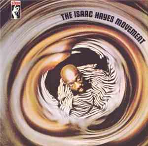 Isaac Hayes - The Isaac Hayes Movement