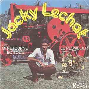 Jacky Lechat - Mi Retourne Eq'Toué / Le Plombier