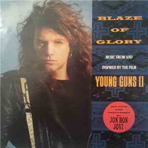 Jon Bon Jovi - Blaze Of Glory: Music From And Inspired By The Film Young Gu ...
