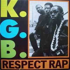 K.G.B. - Respect Rap