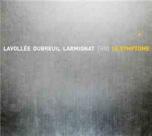 Lavollée / Dubreuil / Larmignat - Le Symptôme