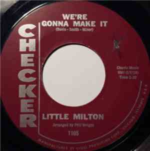 Little Milton - We're Gonna Make It