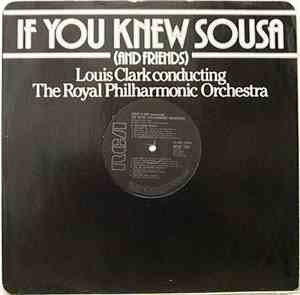 Louis Clark & The Royal Philharmonic Orchestra - If You Knew Sousa / Hooked ...