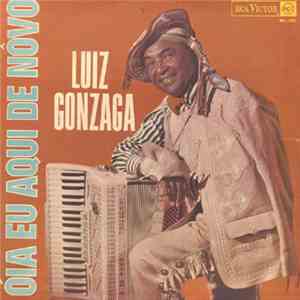 Luiz Gonzaga - Óia Eu Aqui De Novo