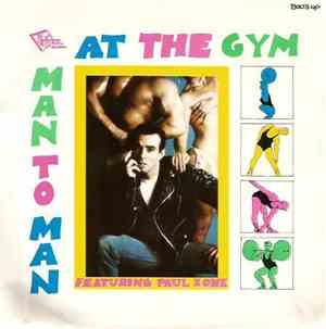 Man To Man Featuring Paul Zone - At The Gym