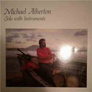Michael Atherton - Solo With Instruments