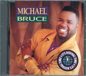 Michael Bruce  - It's Revival Time!